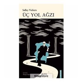 Üç Yol Ağzı - Salley Vickers