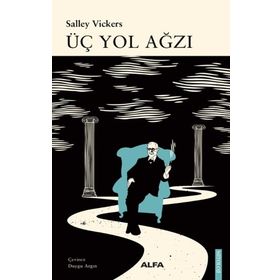 Üç Yol Ağzı - Salley Vickers