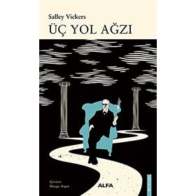 Üç Yol Ağzı - Salley Vickers