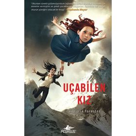 UÇABİLEN KIZ - VICTORIA FORESTER