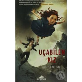 UÇABİLEN KIZ - VICTORIA FORESTER
