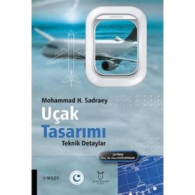 Uçak Tasarımı Teknik Detaylar Mohammad H. Sadraey