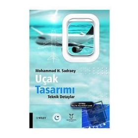 Uçak Tasarımı Teknik Detaylar Mohammad H. Sadraey