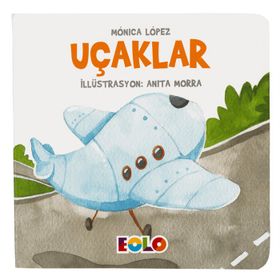 Uçaklar - Taşıtlar Serisi - Monica Lopez