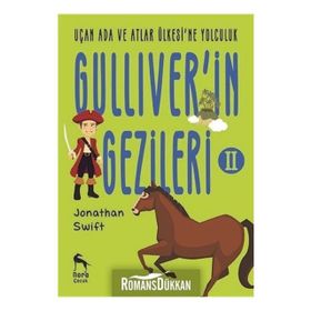 Uçan Ada ve Atlar Ülkesi'ne Yolculuk - Gulliver'in Gezileri 2 - Jonathan Swift