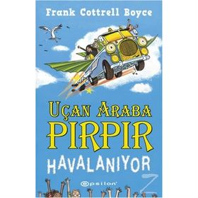Uçan Araba Pırpır Havalanıyor - Frank Cottrell Boyce