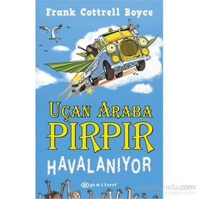 Uçan Araba Pırpır Havalanıyor - Frank Cottrell Boyce