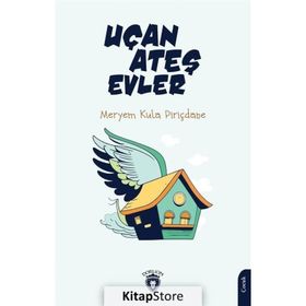 Uçan Ateş Evler - Meryem Kula Pirinçtane