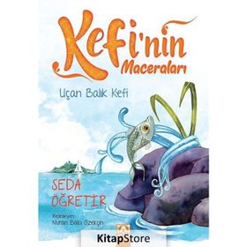 Uçan Balık Kefi - Kefi'nin Maceraları - Seda Öğretir
