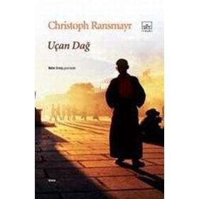 UÇAN DAĞ - CHRISTOPH RANSMAYR