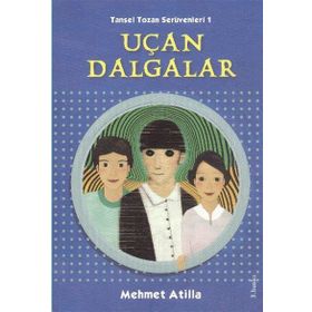 Uçan Dalgalar - Mehmet Atilla