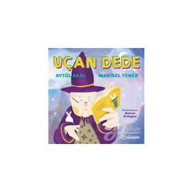 Uçan Dede - Aytül Akal