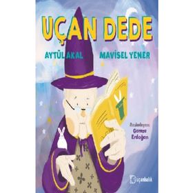 Uçan Dede - Aytül Akal