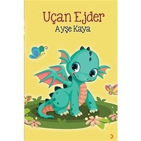 Uçan Ejder - Ayşe Kaya