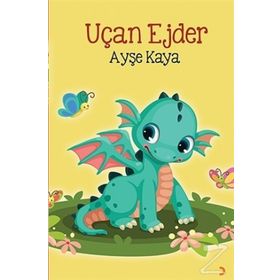 Uçan Ejder - Ayşe Kaya