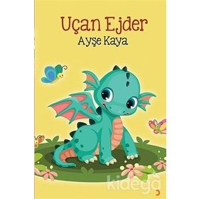 Uçan Ejder - Ayşe Kaya