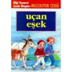 UÇAN EŞEK - GENEL