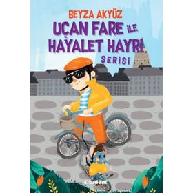 Uçan Fare ile Hayalet Hayri - 3 Kitap Takım - Beyza Akyüz