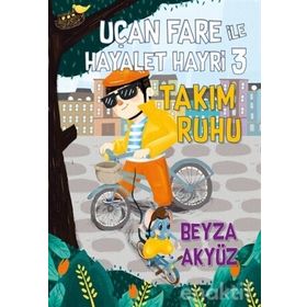 Uçan Fare ile Hayalet Hayri - 3 Kitap Takım - Beyza Akyüz