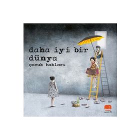 Uçan Fil - Daha İyi Bir Dünya - Çocuk Hakları