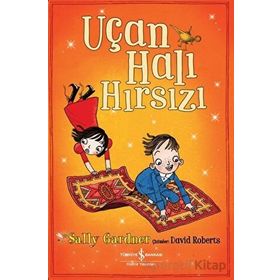 Uçan Halı Hırsızı - Sally Gardner - İş Bankası Kültür Yayınları