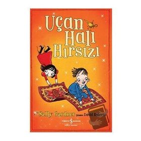 Uçan Halı Hırsızı - Sally Gardner - İş Bankası Kültür Yayınları