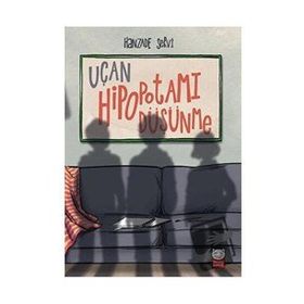 Uçan Hipopotamı Düşünme - Hanzade Servi
