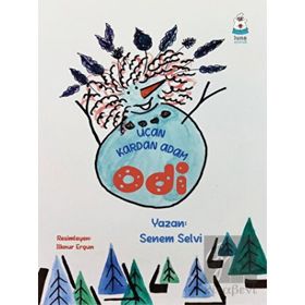 Uçan Kardan Adam Odi - Senem Selvi