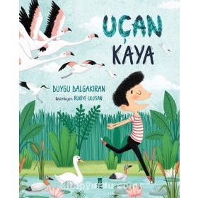 Uçan Kaya - Duygu Dalgakıran