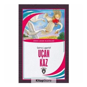 Uçan Kaz - Selma Lagerlöf