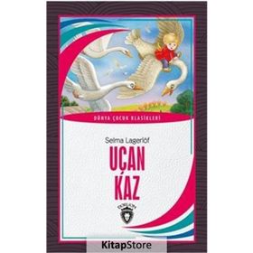 Uçan Kaz - Selma Lagerlöf