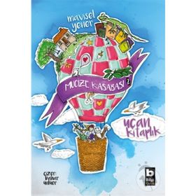Uçan Kitaplık Mucize Kasabası - Bilgi Yayınevi