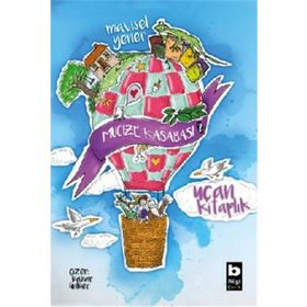 Uçan Kitaplık - Mucize Kasabası - Mavisel Yener