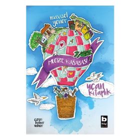 Uçan Kitaplık - Mucize Kasabası - Mavisel Yener