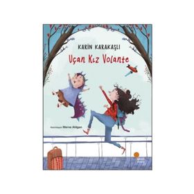Uçan Kız Volante - Karin Karakaşlı