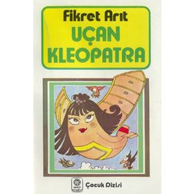 UÇAN KLEOPATRA - FIKRET ARIT (ISBN:9789751491992)