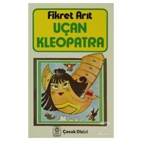 UÇAN KLEOPATRA - FIKRET ARIT