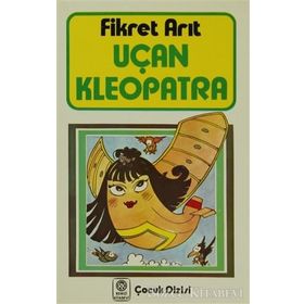 UÇAN KLEOPATRA - FIKRET ARIT