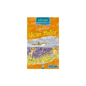 UÇAN MOTOR - GÜLTEN DAYIOĞLU