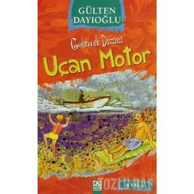 UÇAN MOTOR - GÜLTEN DAYIOĞLU