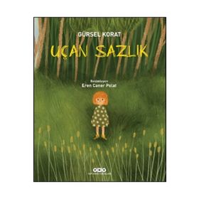 Uçan Sazlık Yapı Kredi Yayınları