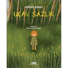 Uçan Sazlık Yapı Kredi Yayınları