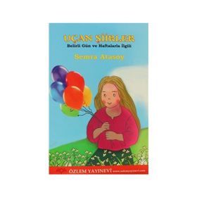 UÇAN ŞIIRLER - AYTÜL AKAL;MAVISEL YENER