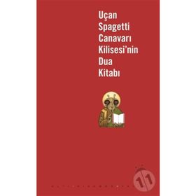 UÇAN SPAGETTI CANAVARI KILISESI'NIN DUA KİTABI - HAŞA