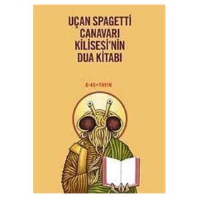 UÇAN SPAGETTI CANAVARI KILISESI'NIN DUA KİTABI - HAŞA