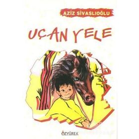 UÇAN YELE - AZIZ SİVASLIOĞLU