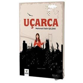 Uçarca - Mehmet Fatih Işıldak