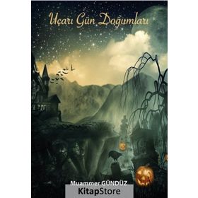 Uçarı Gün Doğumları - Muammer Gündüz