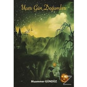 Uçarı Gün Doğumları - Muammer Gündüz