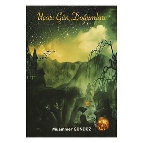 Uçarı Gün Doğumları - Muammer Gündüz